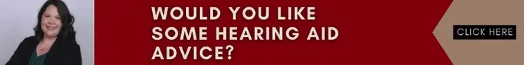 Would you like some hearing aid advice?